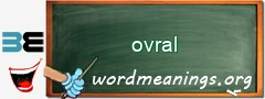 WordMeaning blackboard for ovral